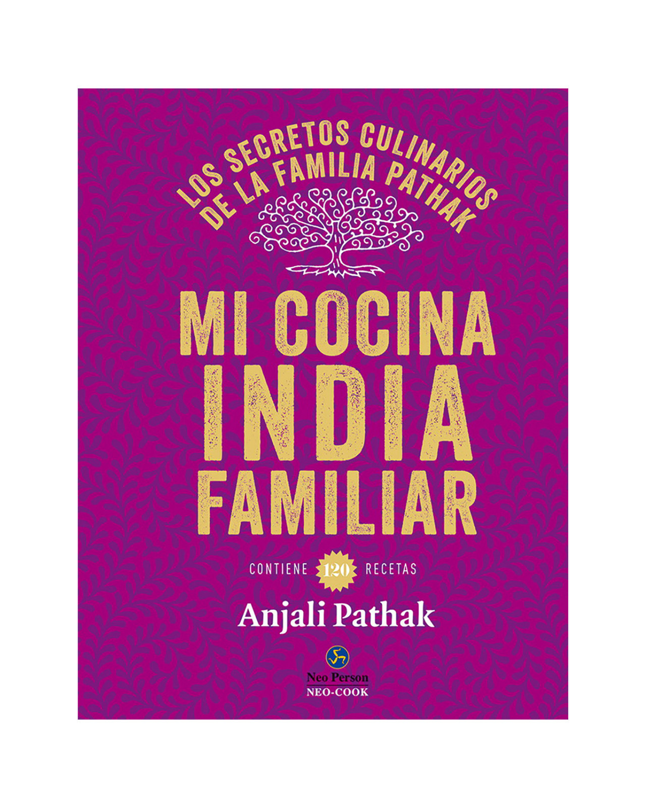 Foto 2 pulgar | Mi Cocina India Familiar. Los Secretos Culinarios De La Familia Pathak