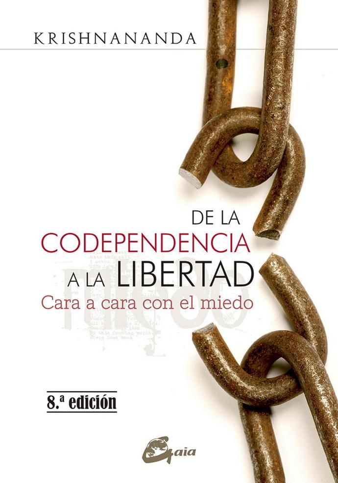 Foto 2 pulgar | De La Codependencia A La Libertad. Cara A Cara Con El Miedo (nueva Edición)