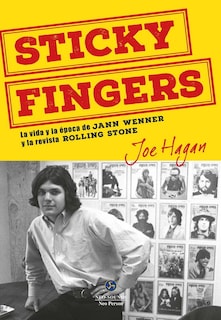 Foto 1 | Sticky Fingers. La Vida Y La Época De Jann Wenner Y La Revista Rolling Stone