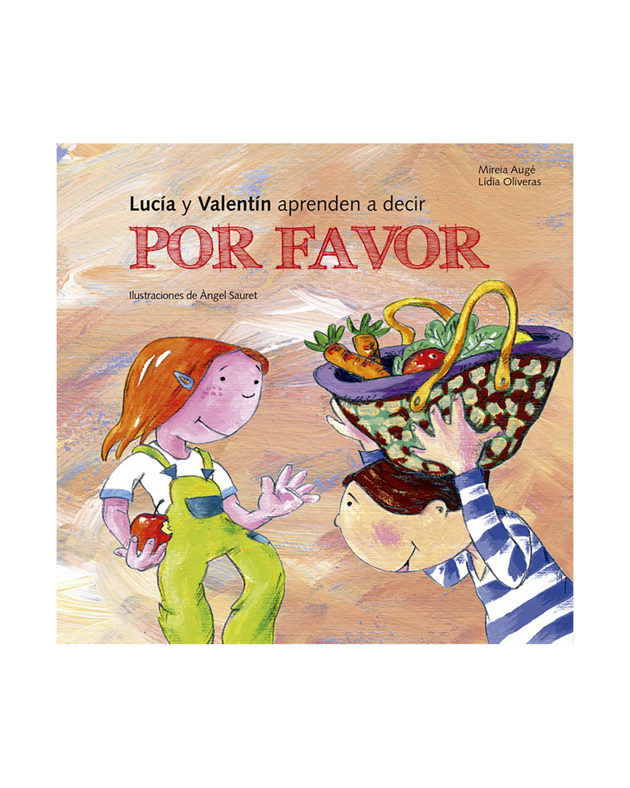 Lucía Y Valentín Aprenden A Decir Por Favor