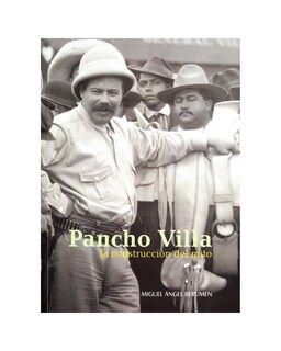 Foto 1 | Pancho Villa La Construcción Del Mito (nueva Edición Serie Menor)