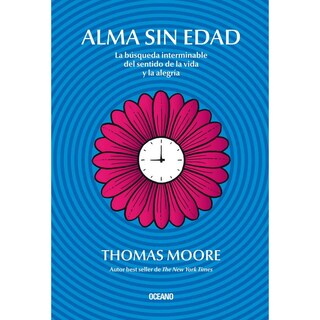 Foto 1 | Alma Sin Edad. La Búsqueda Interminable Del Sentido De La Vida Y La Alegría