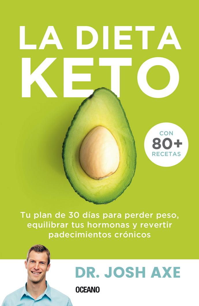 Foto 2 pulgar | Dieta Keto, La. Tu Plan De 30 Días Para Perder Peso, Equilibrar Tus Hormonas Y Revertir Padecimiento