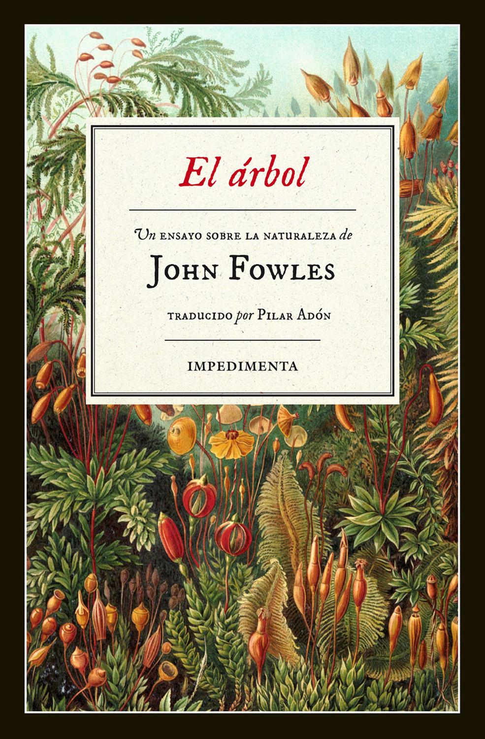 Foto 2 pulgar | Árbol, El. Un Ensayo Sobre La Naturaleza De John Fowles