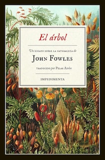 Foto 1 | Árbol, El. Un Ensayo Sobre La Naturaleza De John Fowles