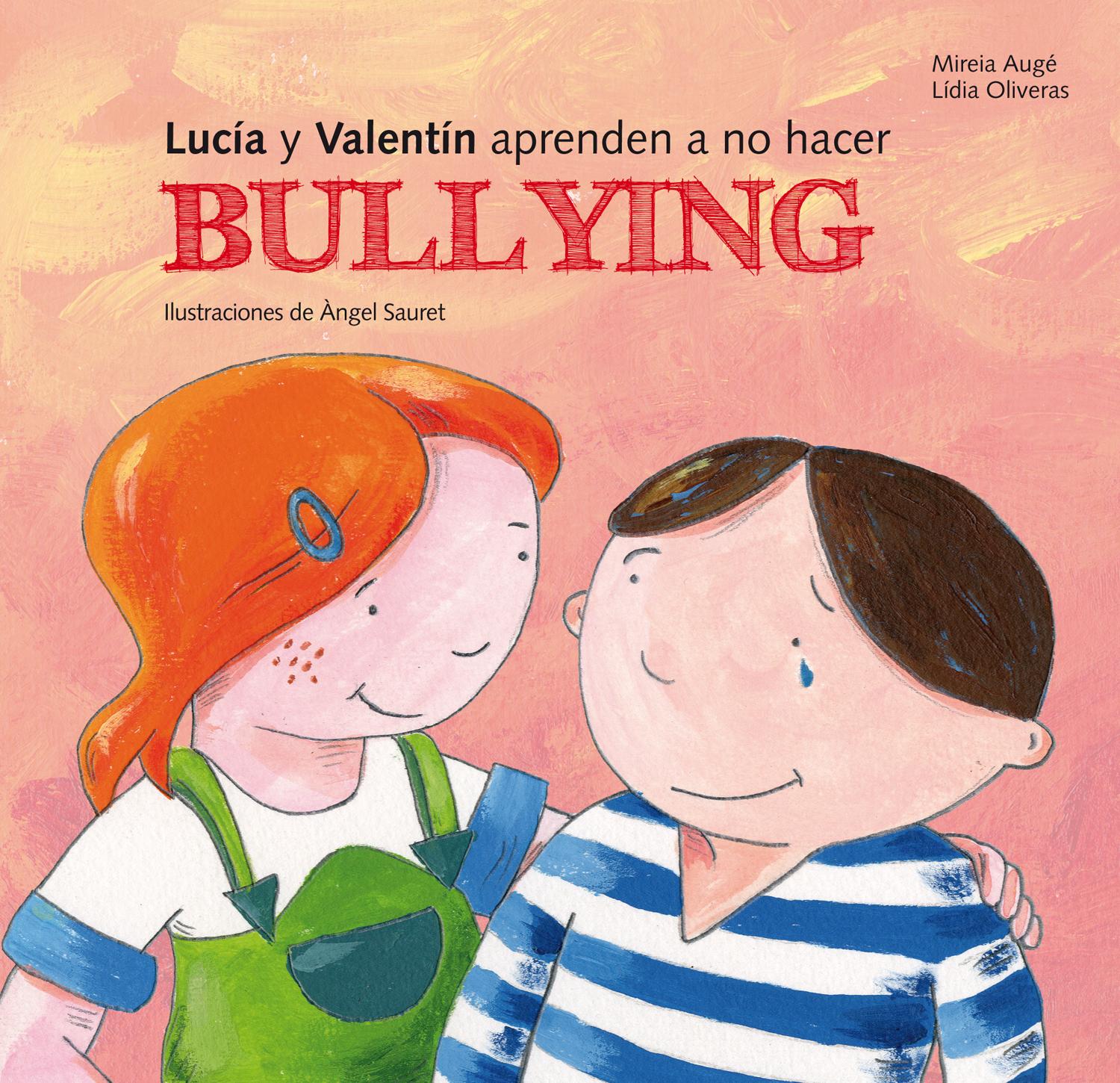Lucía Y Valentín Aprenden A No Hacer Bullying