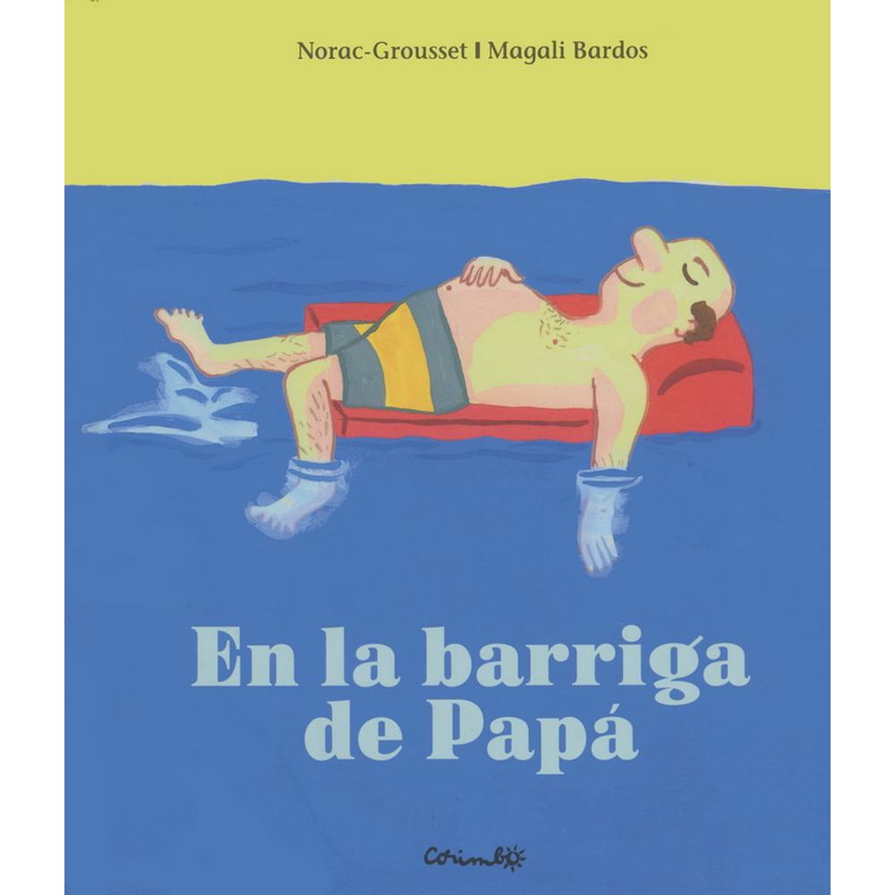 Foto 1 | Libro En la barriga de papá, de Norac Grousset. Editorial Corimbo