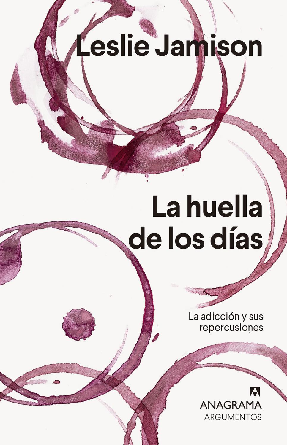 Foto 2 pulgar | Huella De Los Días, La. La Adicción Y Sus Repercusiones