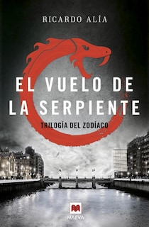 Foto 1 | Trilogía Del Zodíaco 2. El Vuelo De La Serpiente