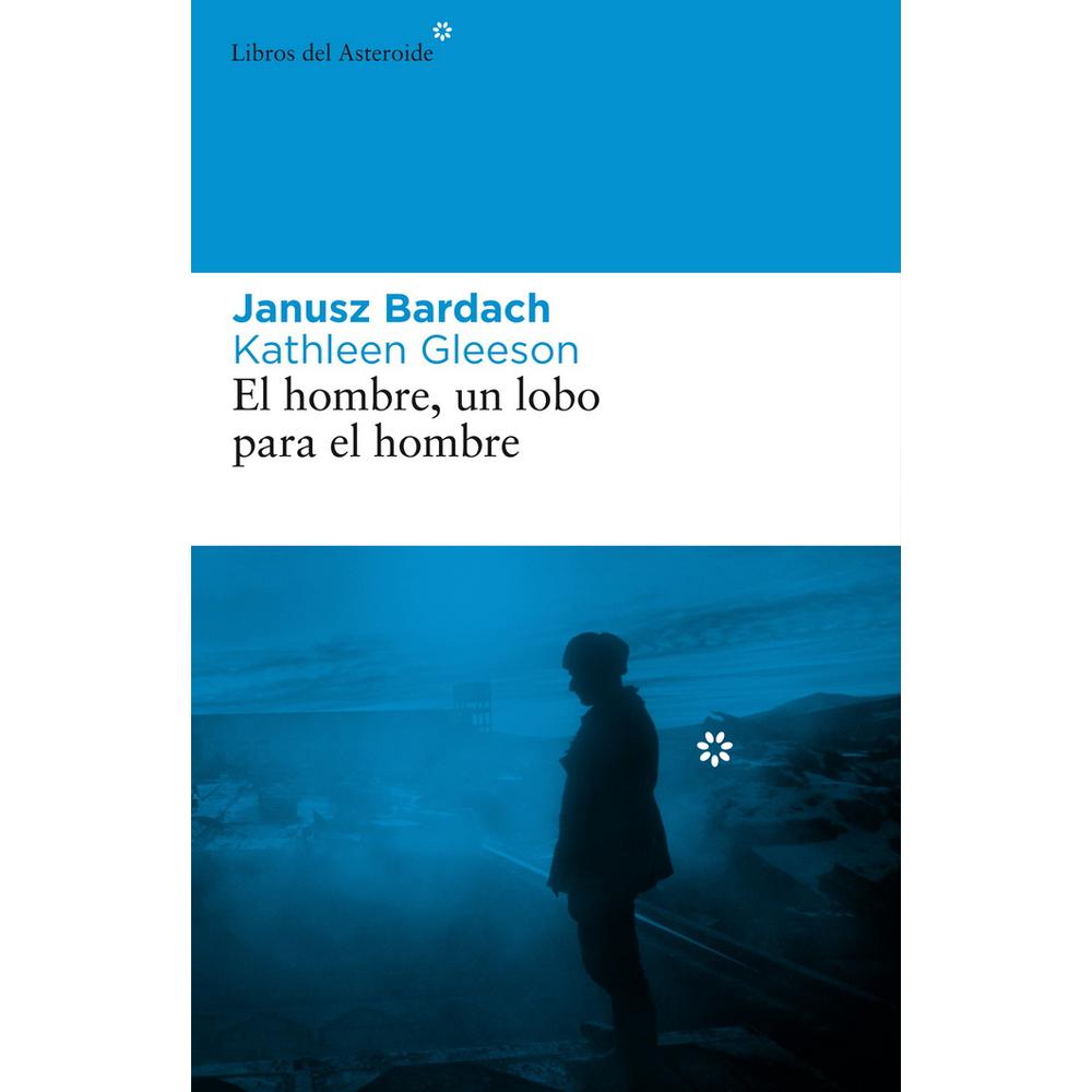 Libro el Hombre un Lobo para el Hombre
