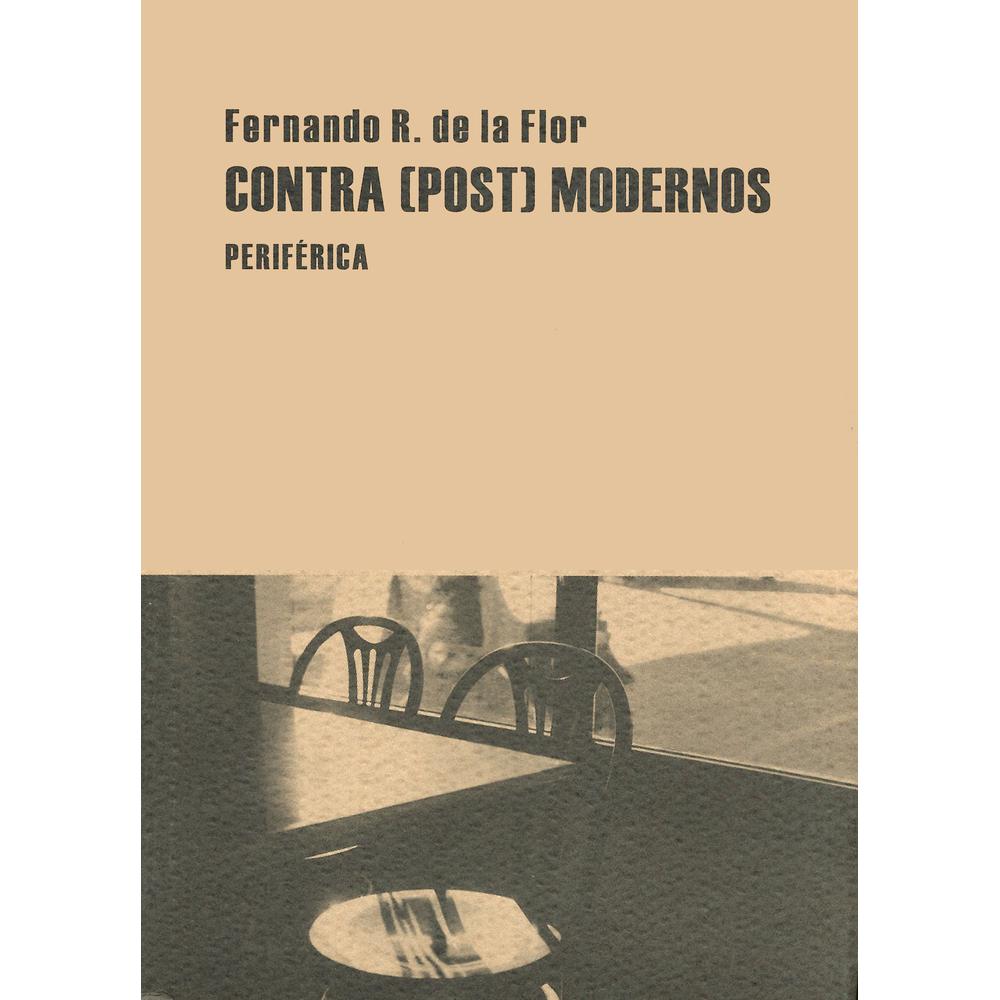 Foto 2 pulgar | Libro Contra (Post) Modernos Autor Fernando R. de la Flor