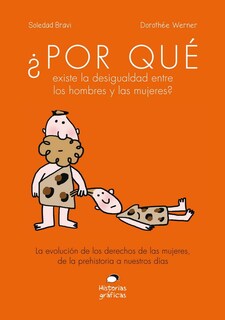 Foto 1 | ¿por Qué Existe La Desigualdad Entre Los Hombres Y Las Mujeres? La Evolución De Los Derechos De Las