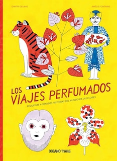 Foto 1 | Viajes Perfumados, Los. Pequeñas Y Grandes Historias Del Mundo De Las Flores