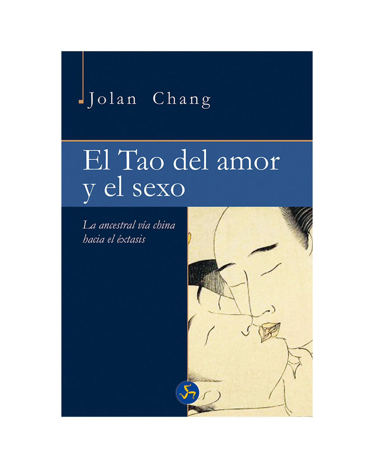 Foto 2 pulgar | Libro "El Tao del Amor y el Sexo: La Ancestral Vía China Hacia El Éxtasis"