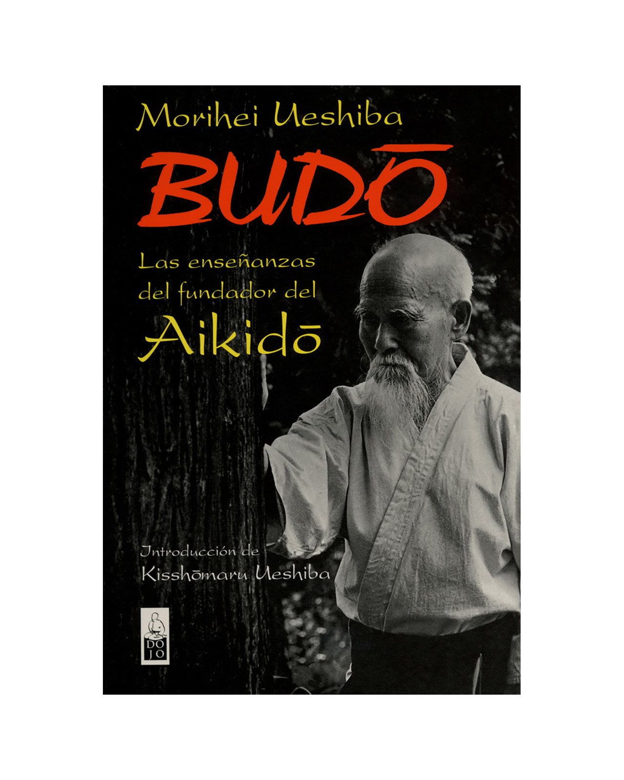 Foto 2 pulgar | Budo. Las Enseñanzas Del Fundador Del Aikido
