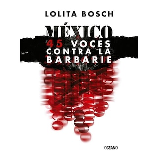 Foto 1 | Libro México: 45 Voces Contra La Barbarie