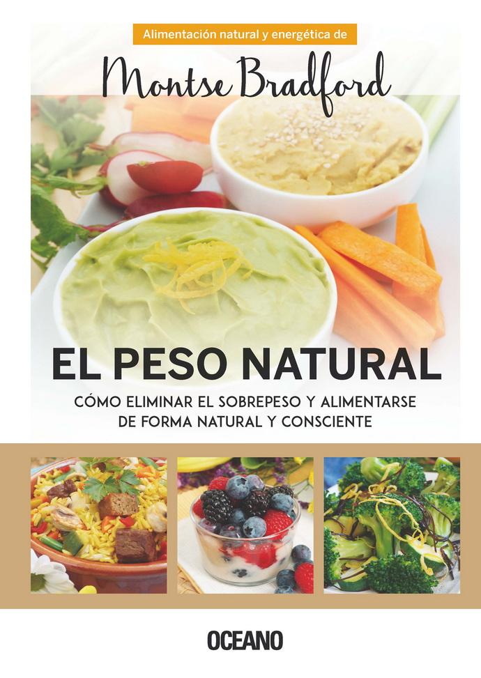 Foto 1 | Peso Natural, El. Cómo Eliminar El Sobrepeso Y Alimentarse De Forma Natural Y Consciente (nueva Edic