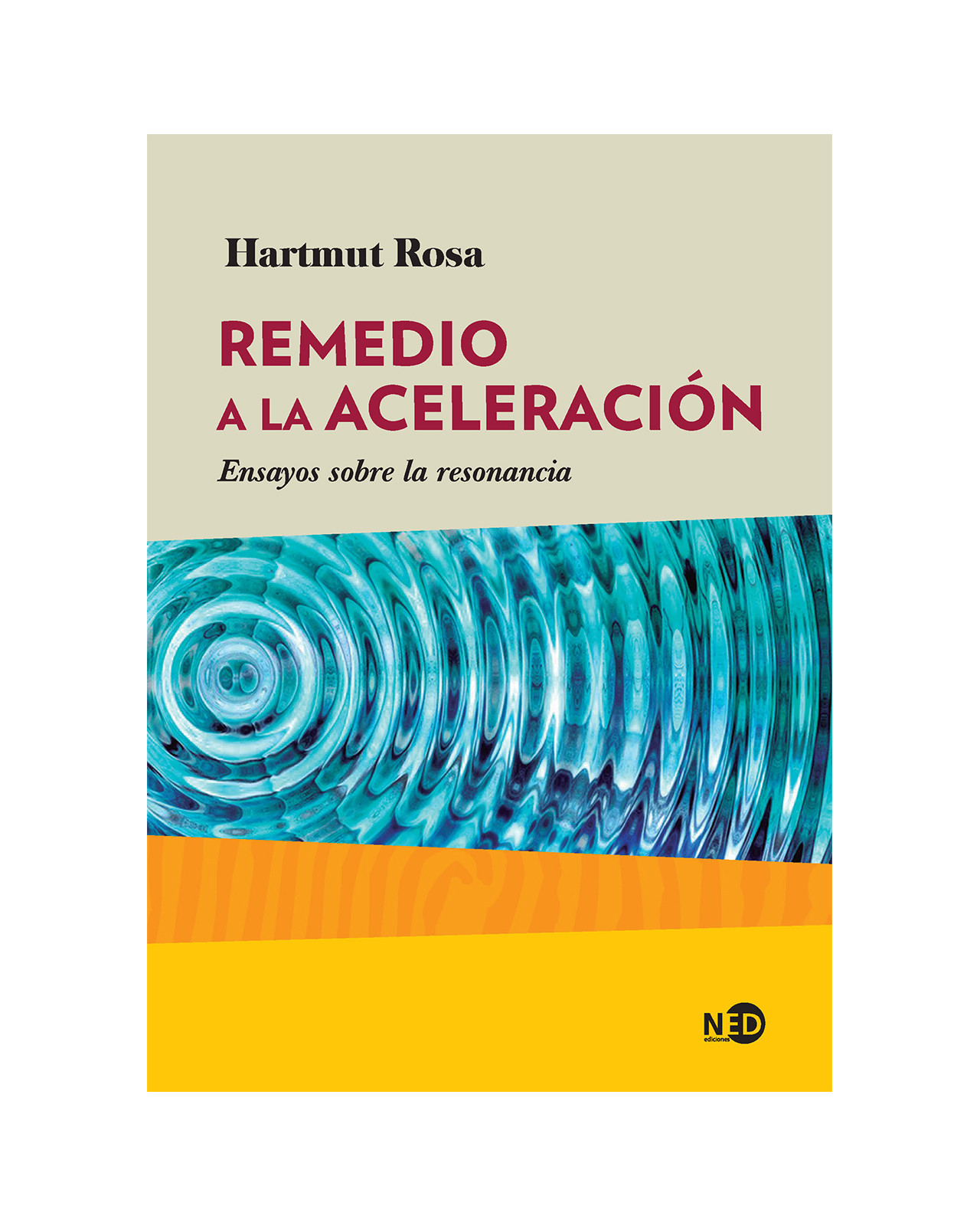 Foto 2 pulgar | Remedio A La Aceleración. Ensayos Sobre La Resonancia
