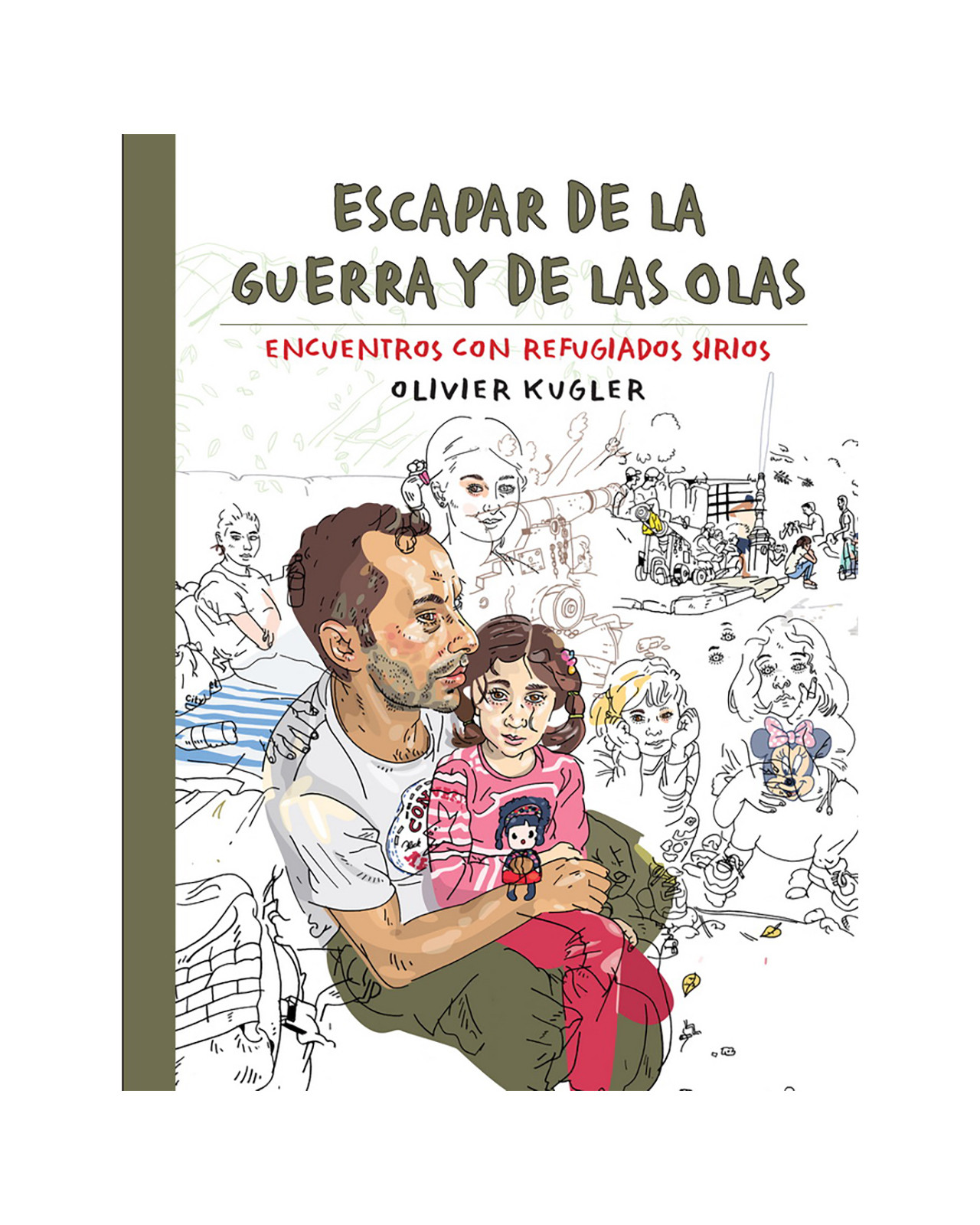 Foto 2 pulgar | Escapar De La Guerra Y De Las Olas. Encuentros Con Refugiados Sirios