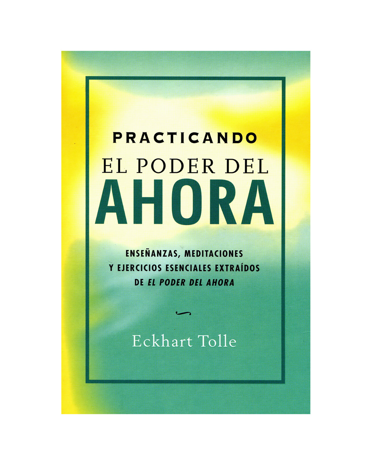 Foto 1 | Practicando El Poder Del Ahora (nueva Edición)