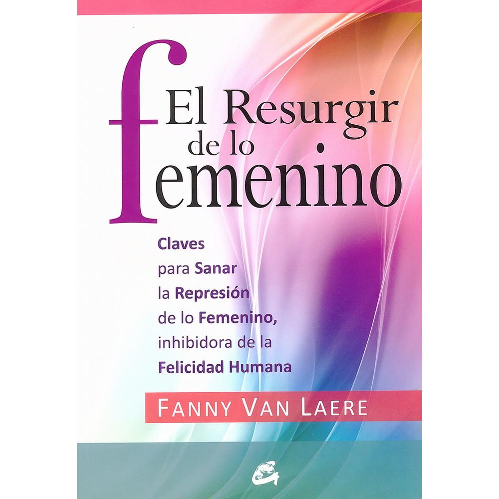 Foto 2 pulgar | Libro Resurgir de lo Femenino, de Fanny Van Laere. Editorial Gaia