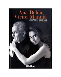 Foto 1 | Ana Belén Y Víctor Manuel. Los Latidos De Un País