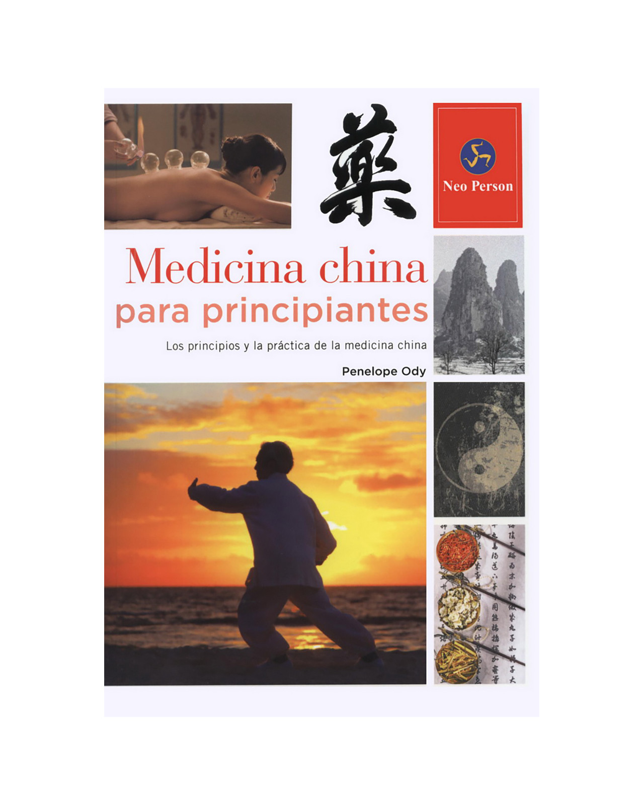 Foto 2 pulgar | Medicina China Para Principiantes. Los Principios Y La Práctica De La Medicina China Tradicional