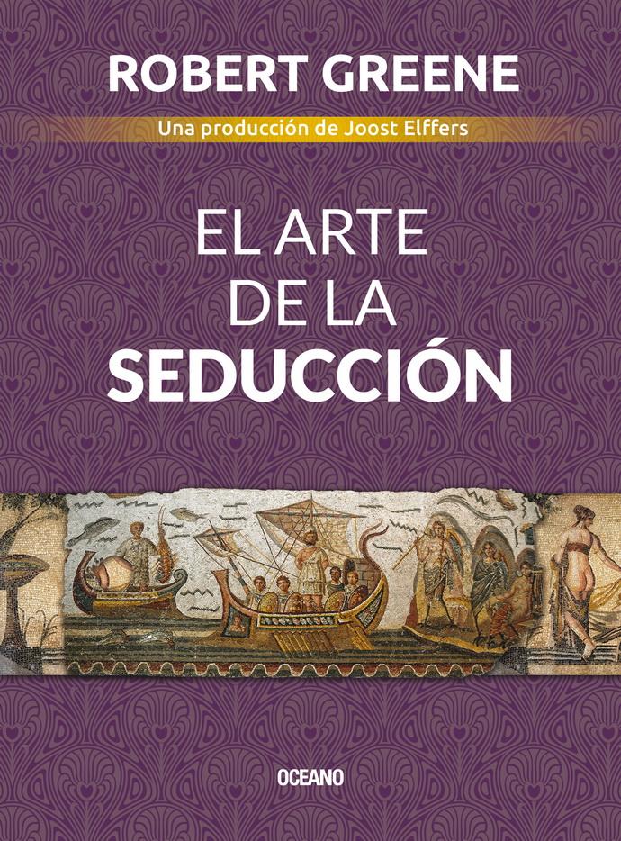 El Arte De La Seducción (tercera Edición)