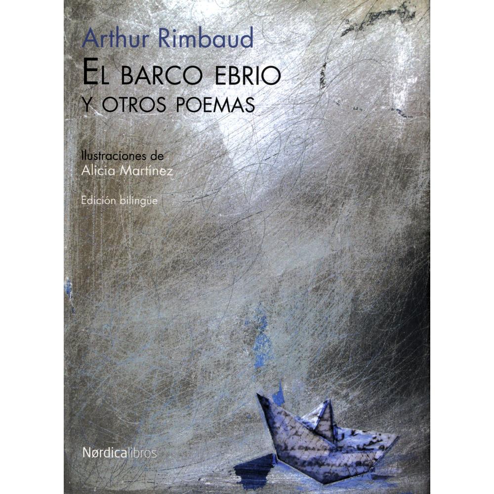 Libro El Barco Ebrio Y Otros Poemas Autor Arthur Rimbaud