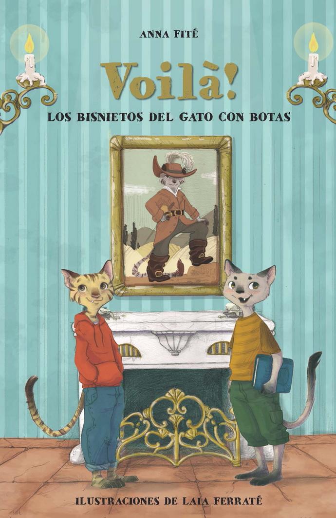 Voilà! Los Bisnietos Del Gato Con Botas