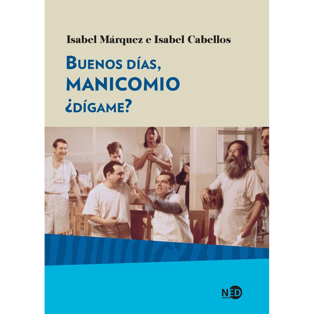 Foto 2 pulgar | Libro Buenos Días Manicomio ¿Dígame?