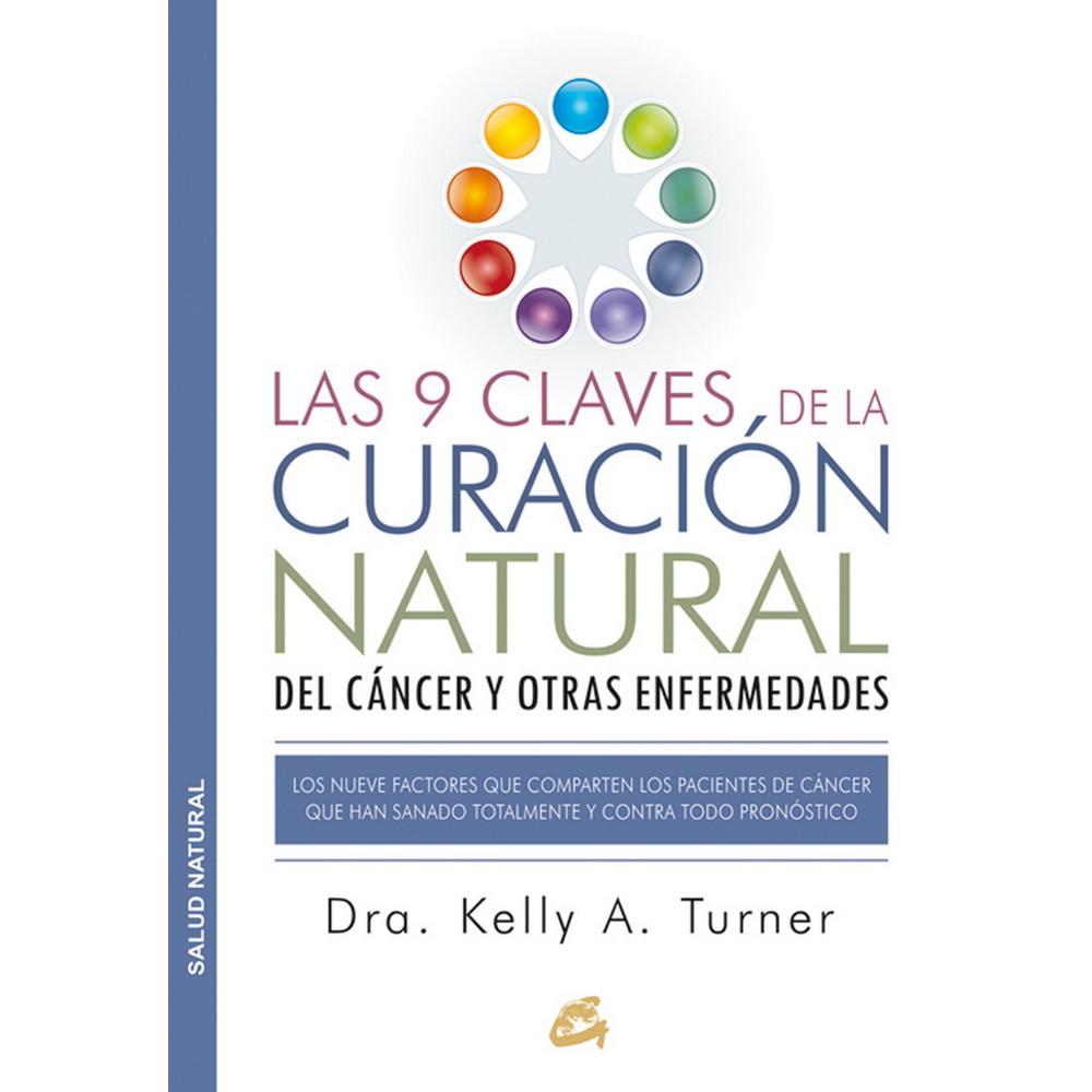 Foto 2 pulgar | Libro las 9 claves de la curación del cáncer y otras enfermedades, de Kelly A. Tuner. Editorial Gaia