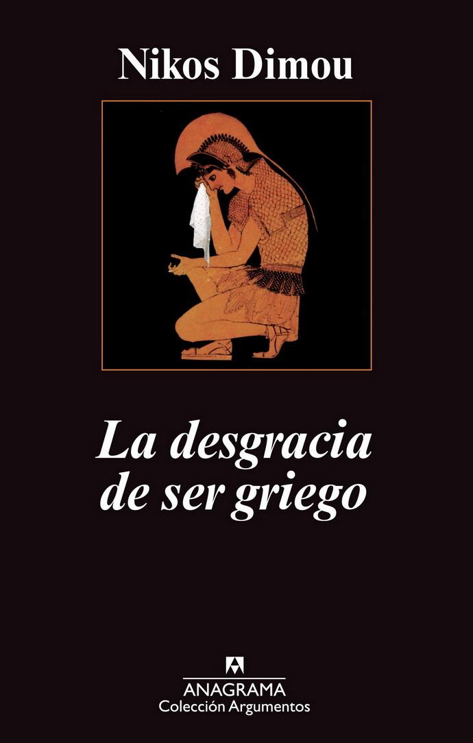 Foto 2 pulgar | Desgracia De Ser Griego, La