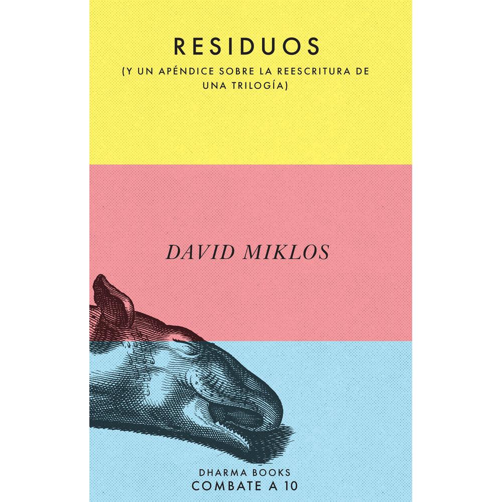 Foto 2 pulgar | Libro Residuos David Miklos Editorial Dharma Books