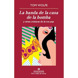 Foto 1 | Libro La Banda de la Casa de la Bomba y Otras Crónicas de la Era Pop
