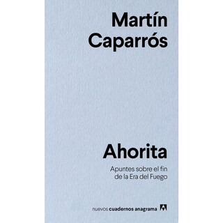 Foto 1 | Libro Ahorita, Apuntes Sobre el Fin de la Era del Fuego