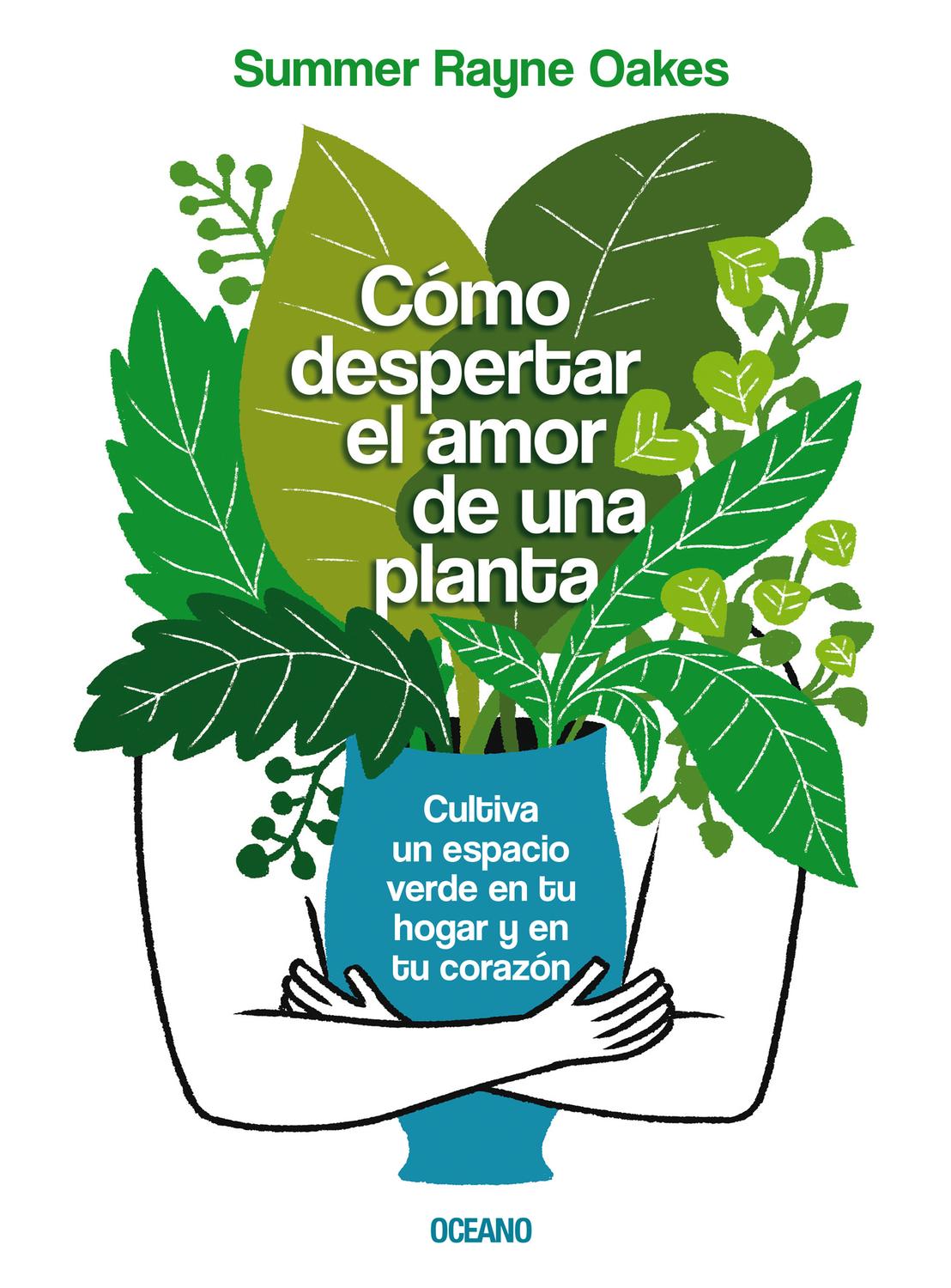 Foto 2 pulgar | Cómo Despertar El Amor De Una Planta. Cultiva Un Espacio Verde En Tu Hogar Y En Tu Corazón