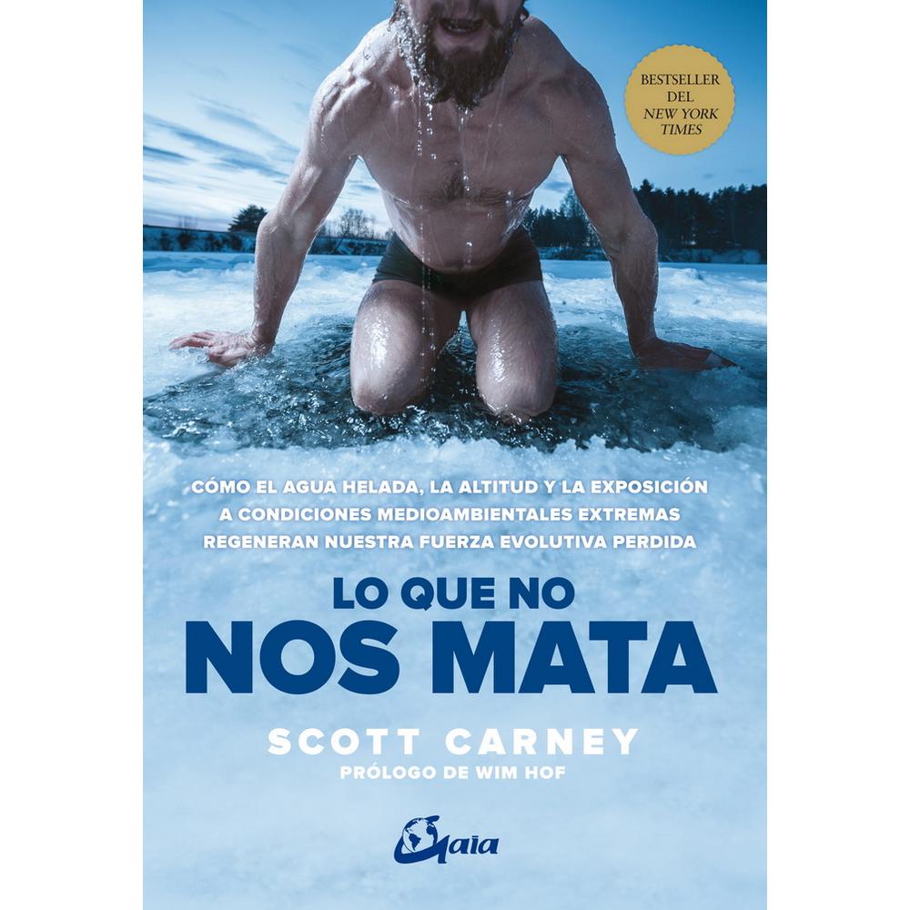 Foto 2 pulgar | Libro Lo que no nos mata, de Scott Carney. Editorial Gaia