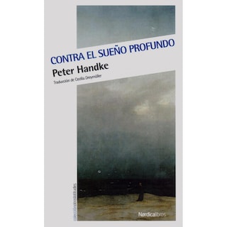 Foto 1 | Libro Contra el Sueño Profundo, de Peter Handke. Editorial Nórdica