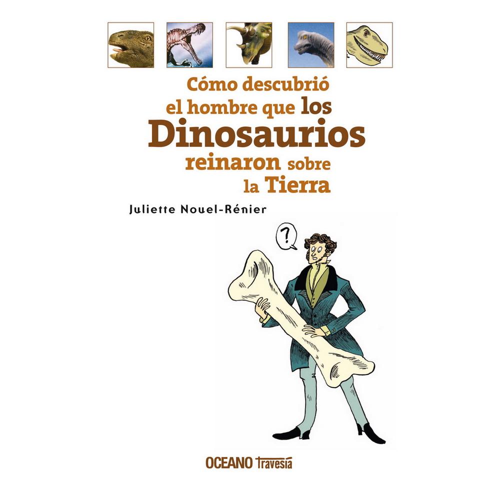 Foto 2 pulgar | Libro Cómo Descubrió El Hombre Que Los Dinosaurios Reinaron Sobre La Tierra
