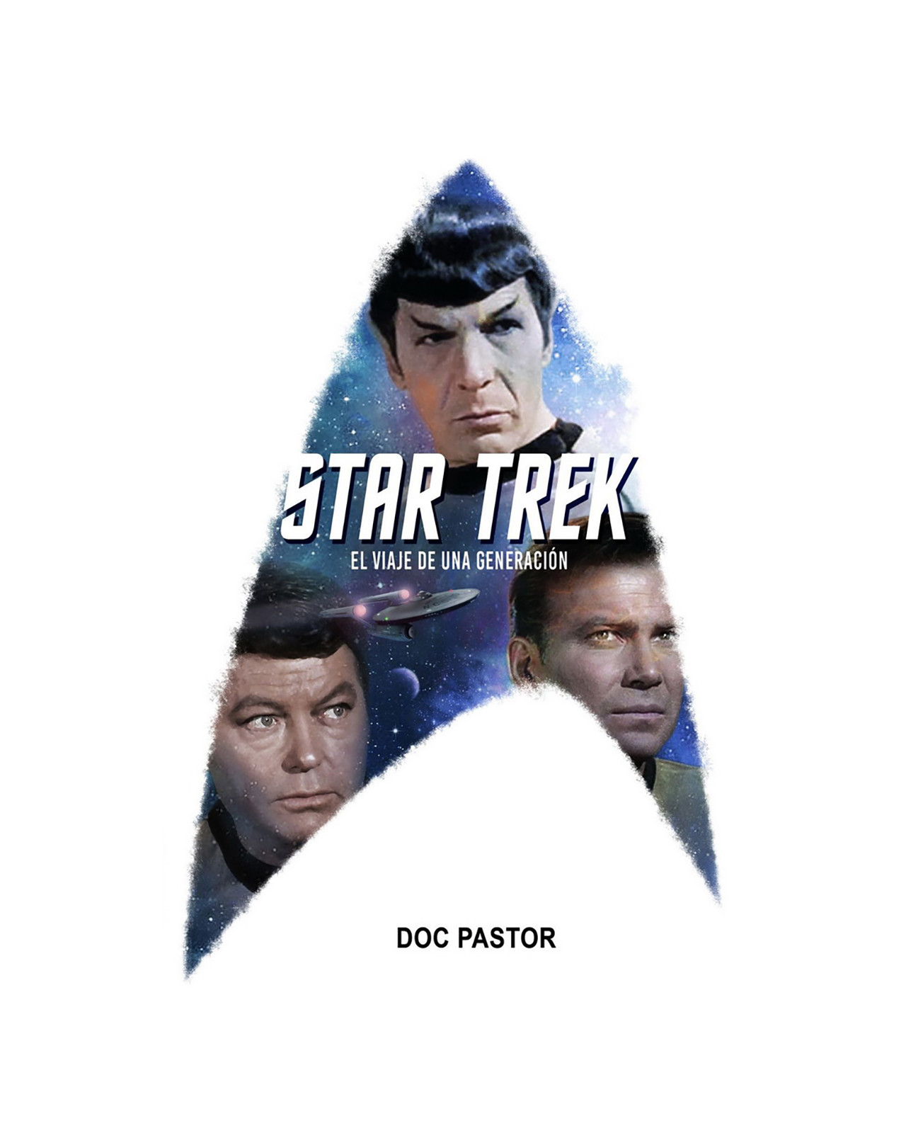 Star Trek. El Viaje De Una Generacion