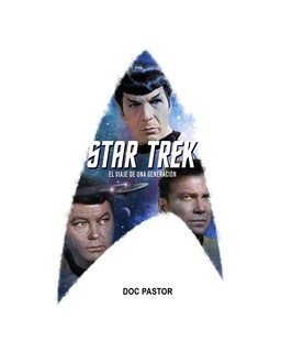 Foto 1 | Star Trek. El Viaje De Una Generacion
