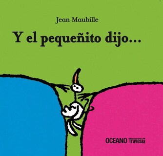 Foto 1 | Y El Pequeñito Dijo…