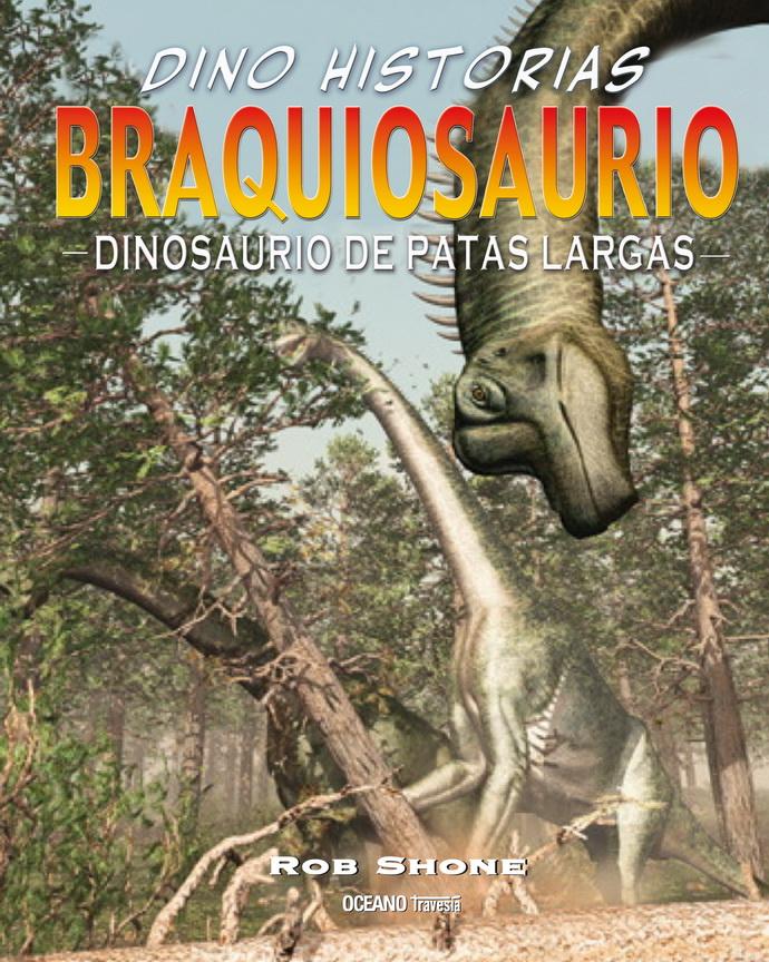 Braquiosaurio. Dinosaurio De Patas Largas