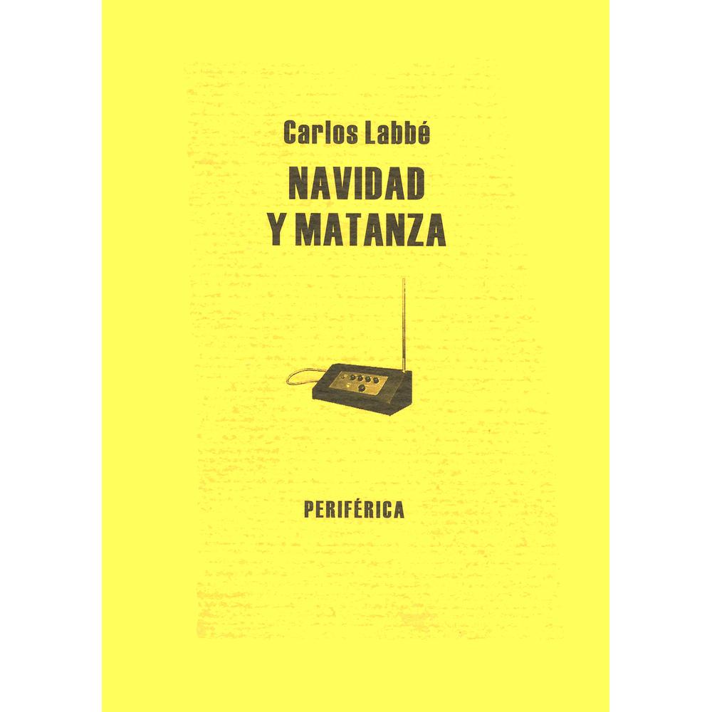 Foto 2 pulgar | Libro Navidad Y Matanza Autor Carlos Labbé