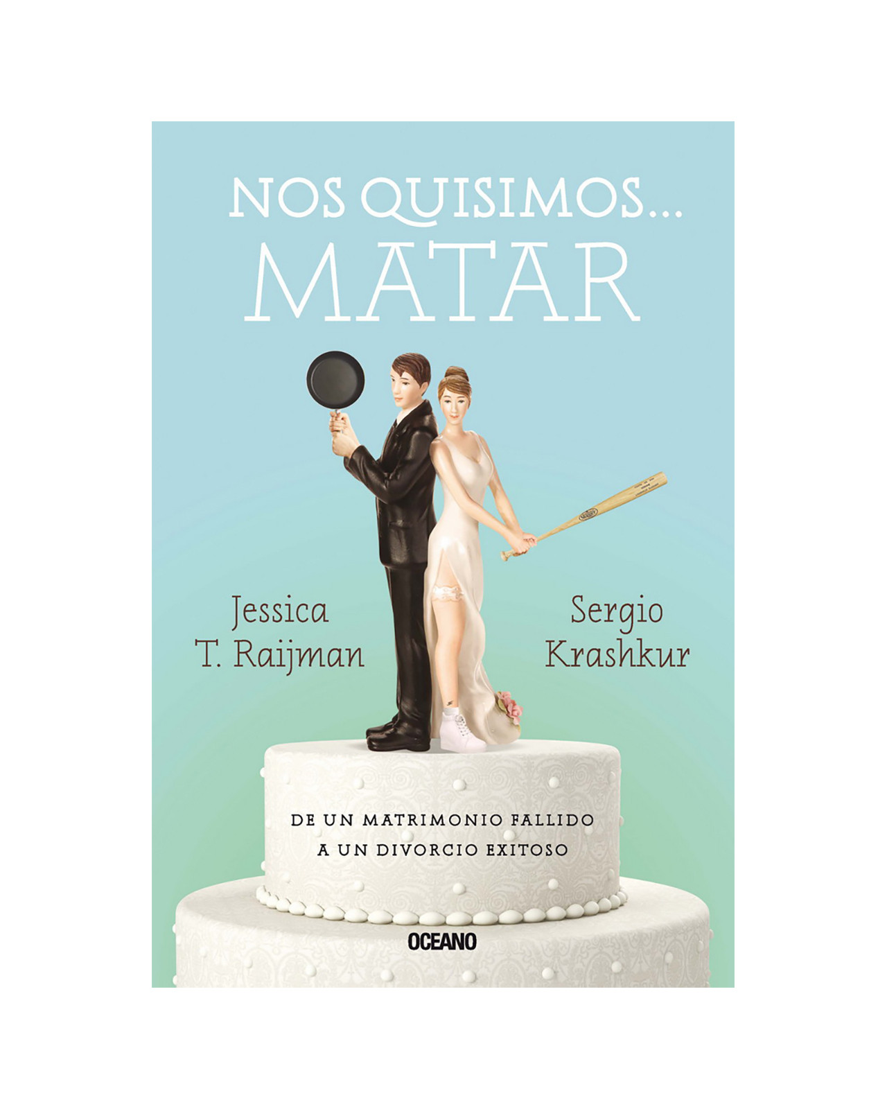 Foto 2 pulgar | Nos Quisimos… Matar. De Un Matrimonio Fallido A Un Divorcio Exitoso