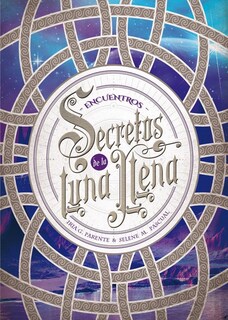 Foto 1 | Secretos De La Luna Llena 2. Encuentros
