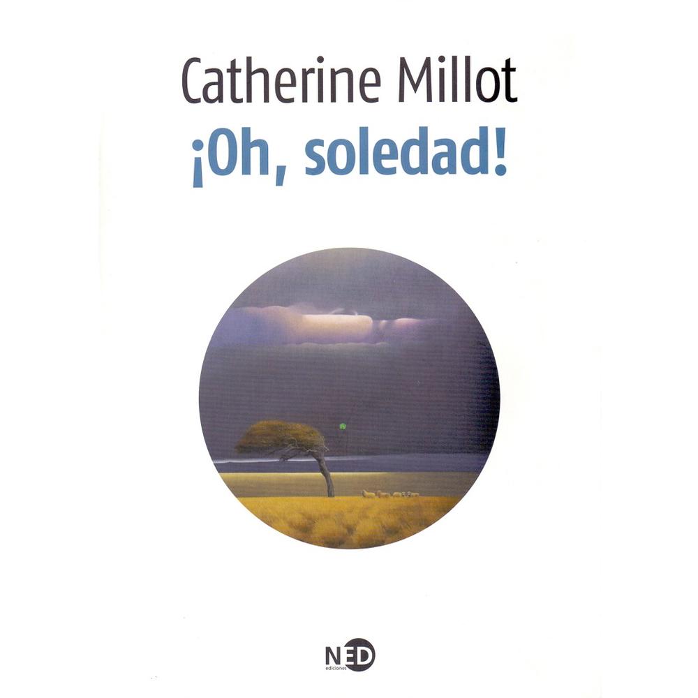Foto 2 pulgar | Libro ¡Oh, Soledad! Autor Catherine Millot
