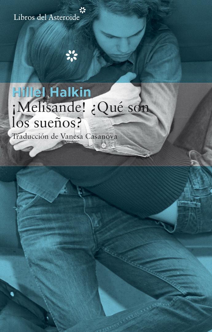 ¡melisande! ¿qué Son Los Sueños?
