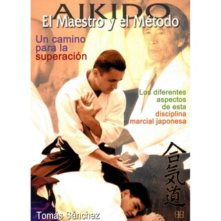 Foto 1 | Libro Aikido el maestro y el método, de Tomás Sánchez. Editorial Arkano Books